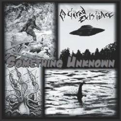 Altered Existence : Something Unknown